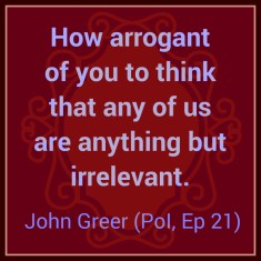 Person of Interest Greer quote, Ep 21